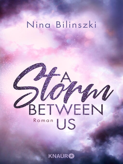 Titeldetails für A Storm Between Us nach Nina Bilinszki - Verfügbar